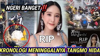 NGERI BANGET‼️FOTO JENAZAH TERSEBAR‼️INI DIA KRONOLOGI KEMATIAN TANGMO NIDA‼️KABAR TERKINI