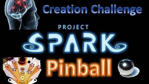 Project Spark Beta Creation Challenge -- Pinball!