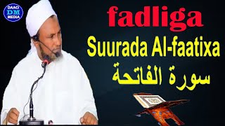 Fadliga Suurada Al Faatixa Shxuseen Cali Jabuuti