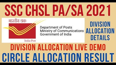 #130 | CHSL 2021 PA SA Circle Allocation Result | Division Allocation details