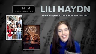 Lili Haydn | Composer: Split At The Root / Ginny & Georgia