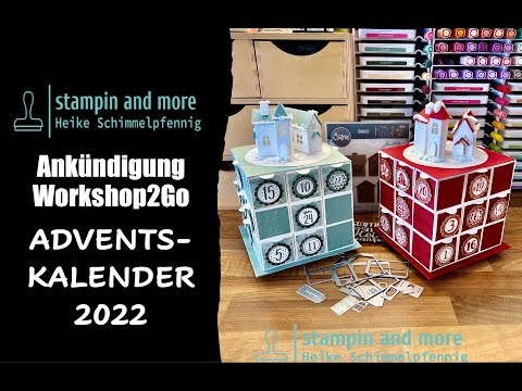 Ankündigung Workshop2Go - Adventskalender 2022 - Stampin`Up!