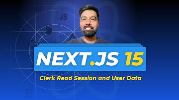 Nextjs 15 Tutorial Hindi 86 Clerk Read Session and User Data