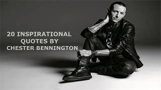 photo Chester Bennington Death Quotes 20 inspirational quotes by chester bennington