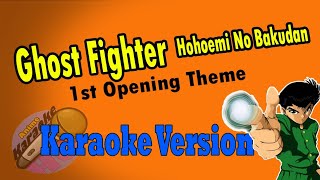 AKHQ Ghost Fighter Opening Theme - Hohoemi No Bakudan Karaoke Version