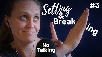 ASMR Setting and Breaking the Pattern 3 | No Talking | Trigger Assortment