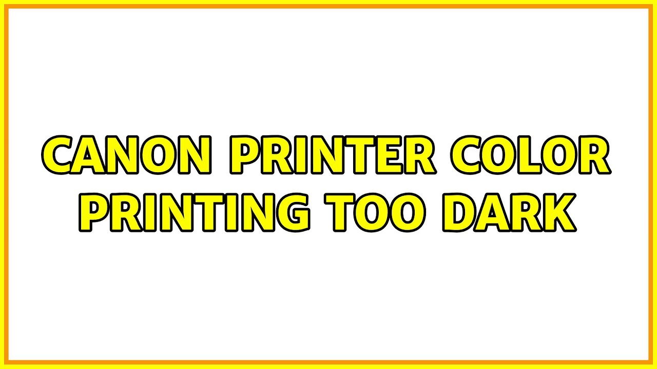 Ubuntu Canon printer color printing too dark (2 Solutions!!) YouTube