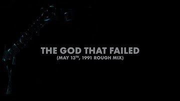 Metallica: The God That Failed (May 13th, 1991 Rough Mix) (Audio Preview)