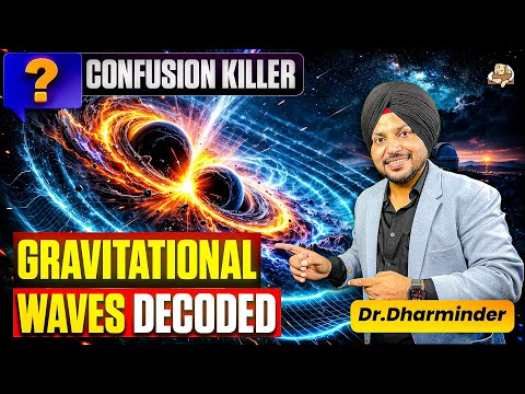 Gravitational Waves Science & Tech | LIGO India, Einstein Theory of Relativity, Black Hole Merger