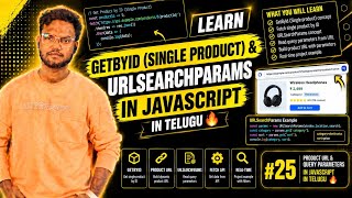 GetById (Single Product) & URLSearchParams in JavaScript 🔥 | Product URL & Query Parameters #25