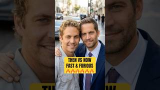 Fast &amp; Furious Cast Then and Now 😳