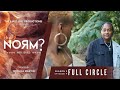 the Norm? "Full Circle" (Ep. 9)