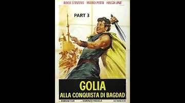 GOLIATH AT THE CONQUEST OF BAGHDAD. Part 3. Full Movie.