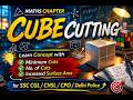 Cube Cutting Concept With Questions Asked In SSC || Mensuration Cube Cutting Concepts And Questions