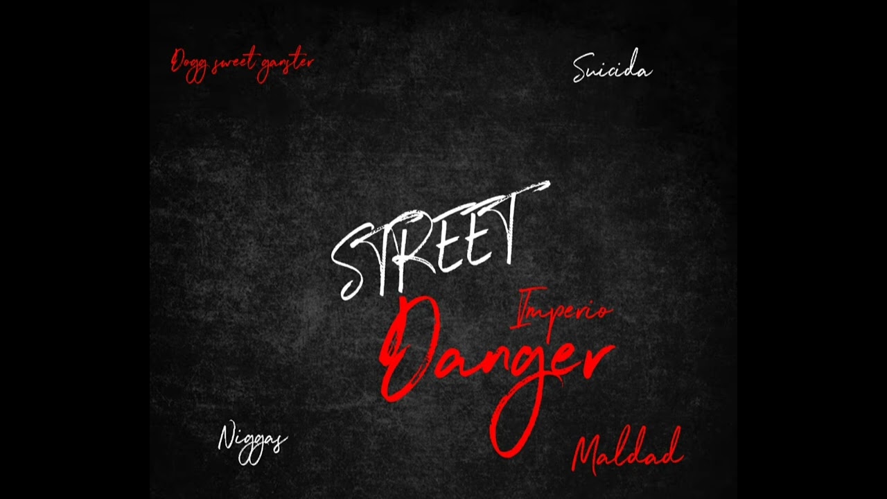 Street danger Maldad 