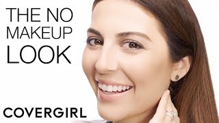 Makeup Tips With Sona Gasparian The No Makeup Look Covergirl
