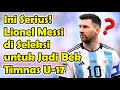INI SERIUS! NOVA ARIANTO SELEKSI LIONEL MESSI UNTUK JADI BEK TIMNAS INDONESIA U-17