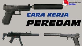 Cara Kerja Peredam