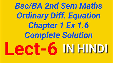 Bsc 2nd Sem Chapter 1 Ex 1.6 Examples ||Rule No. 4 Based on I.F.||Bsc/BA Maths Solution || IN HINDI