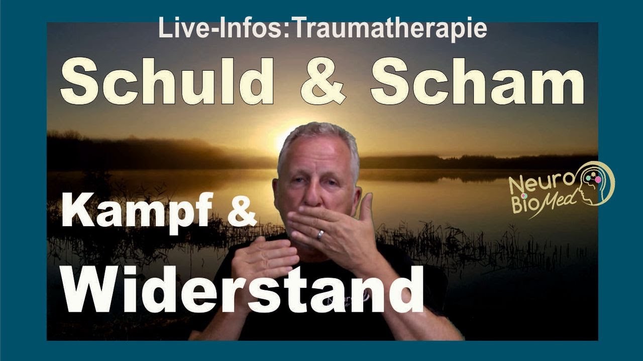 Innerer Widerstand gegen Gefühle und Tanz ins Glück - Schamgefühle auflösen - Traumatherapie live: