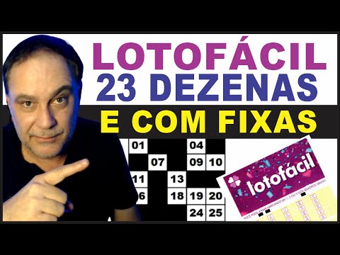 FECHAMENTO PARA LOTOFÁCIL Com 23 Dezenas E Com Fixas