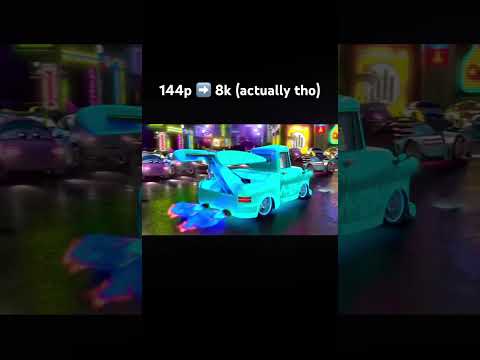 144p ➡️ 8k
