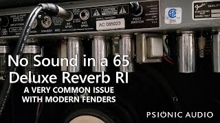 No Sound with a 65 Deluxe Reverb RI | A Very Common Issue with Modern Fenders