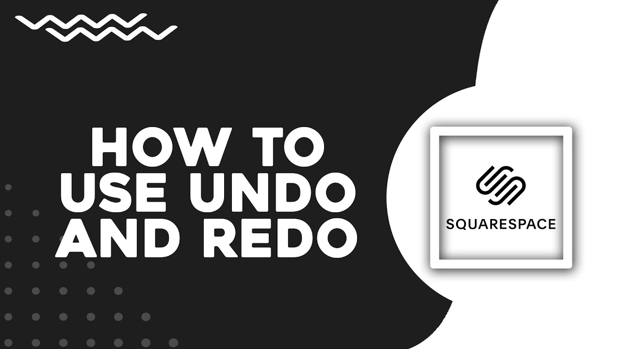 How to Use Undo and Redo in Squarespace (Quick Tutorial) - YouTube