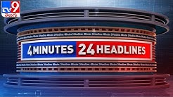 4 Minutes 24 Headlines - TV9