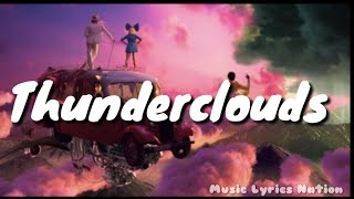 LSD - Thunderclouds ft. Sia, Labrinth, Diplo {lyrics} || Music Lyrics Nation