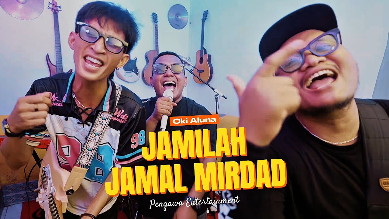 JAMILAH - JAMAL MIRDAD COVER | OKI ALUNA ( Official Live Music Video by PENGAWA ENTERTAINMENT )