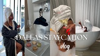 this is your sign to book a staycation | Luxury Dallas Staycation Vlog
