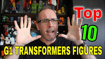 GotBot Counts Down: Top 10 G1 Transformers figures