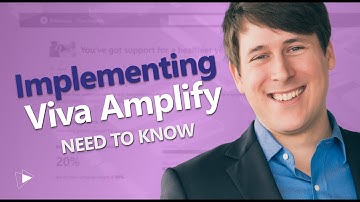 Implementing Viva Amplify - What You Need to Know