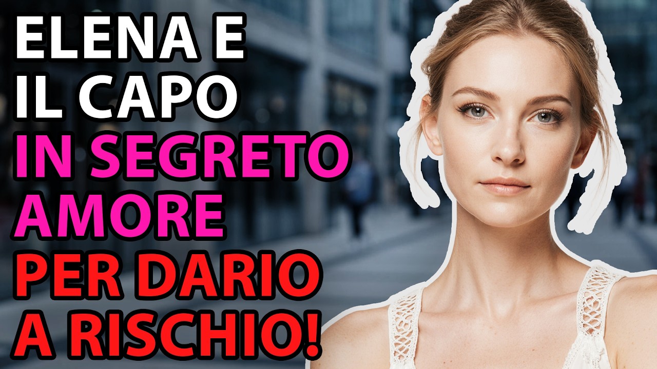 Elena ha stretto un accordo importante col capo   salverà il suo amore per Dario