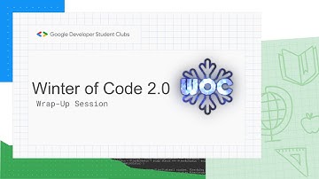 Winter of Code 2.0 Wrap-Up Session | GDSC IIIT Kalyani | WoC 2.0 2022