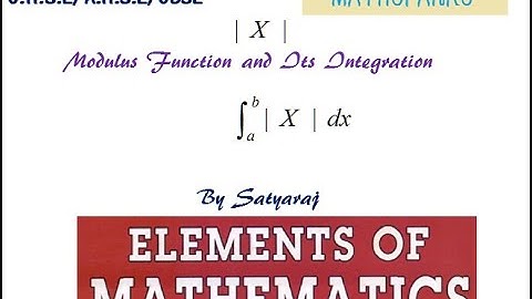 Integration of modulus function |x| and its integration