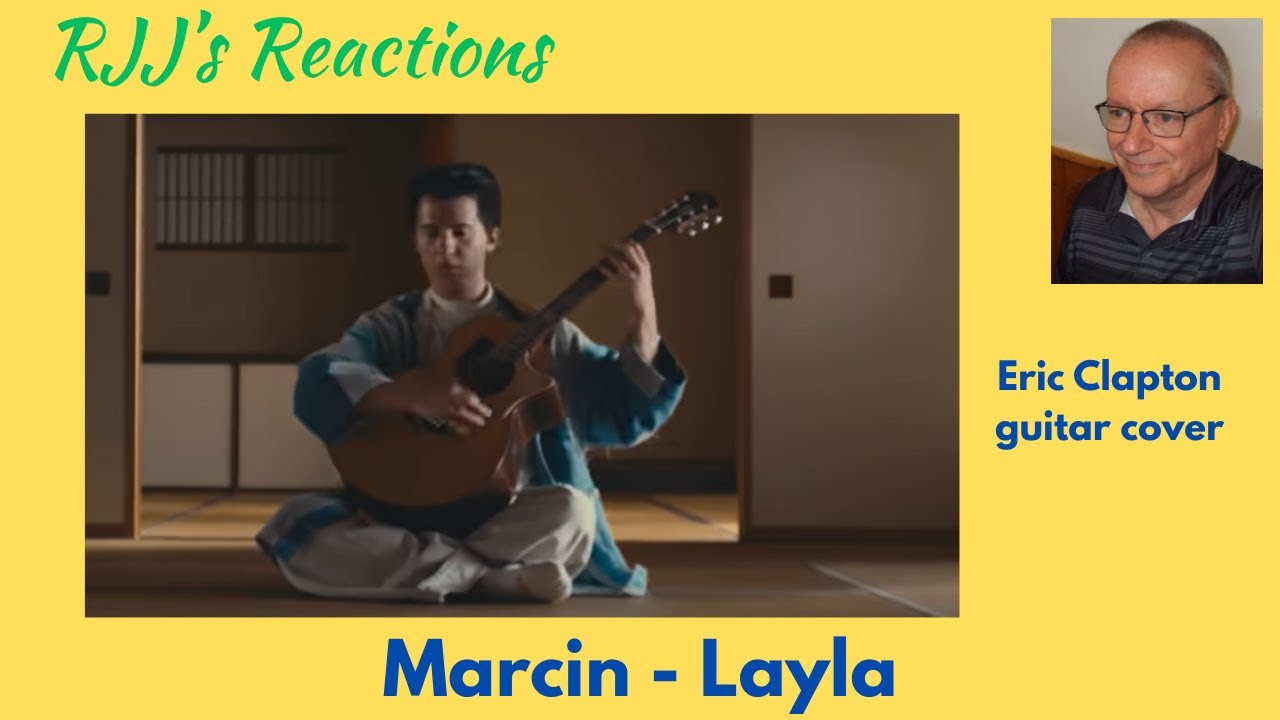Marcin - Layla (Eric Clapton guitar cover)  🇨🇦 RJJ's Reaction