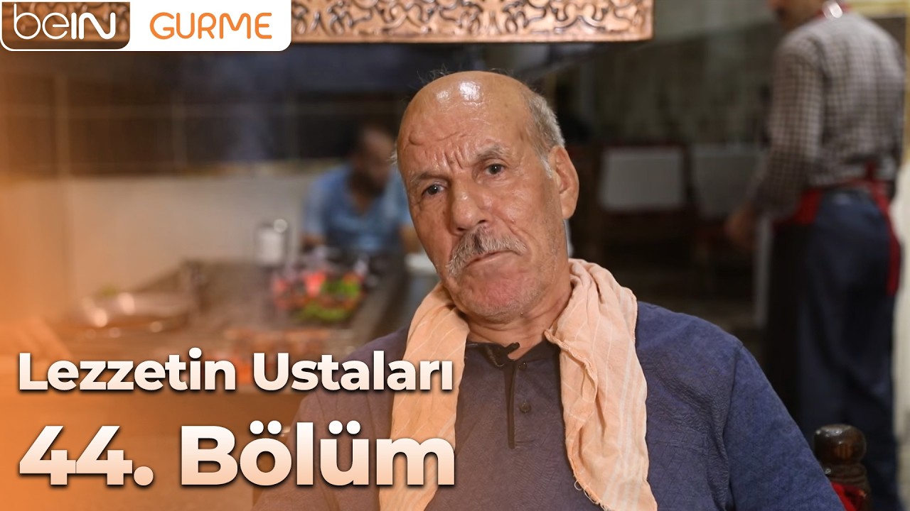 Lezzetin Ustaları 44. Bölüm: Ciğerci Mehmet Usta