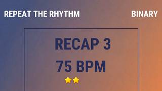 Recap 3 - 75 BPM