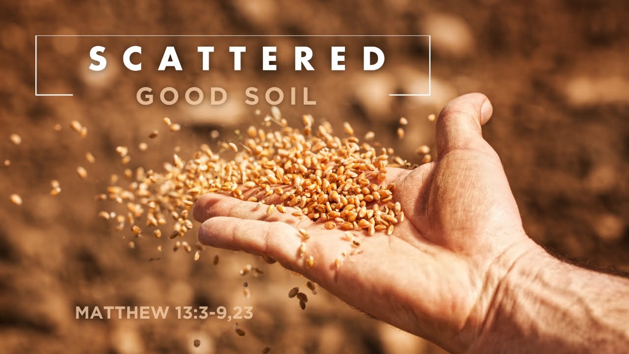 Sep 28| 9:00 AM|SCATTERED : Good Soil| Matthew 13:3-9,23| Rev. Dr. Loletuth Kalz