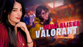 Getting Better Day By Day || Valorant Live Girl Gamer Mini Alisha