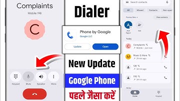google phone dialer new update | phone dialer pahle jasa kaise kare | google dialer new update 2025