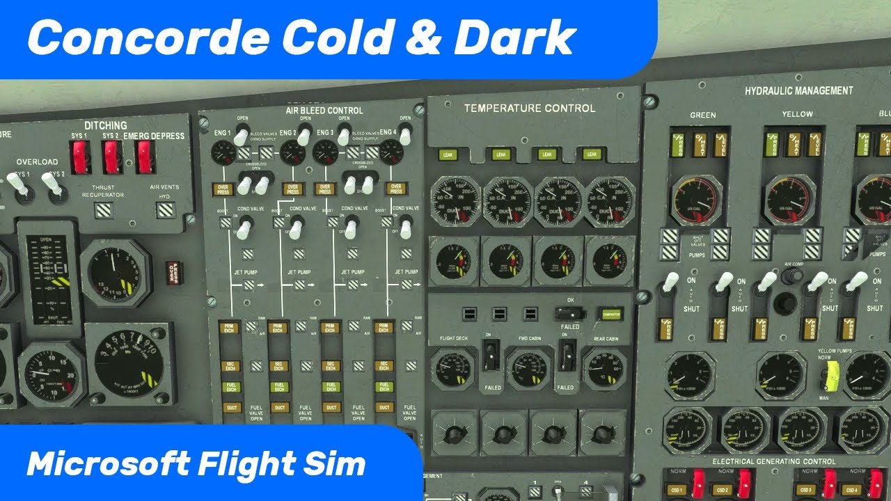 DC Designs Concorde MSFS - Cold & Dark Start Tutorial