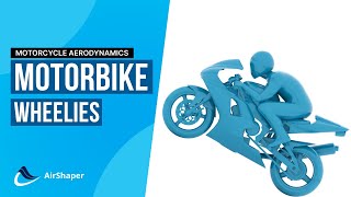 Sports Aerodynamics #2: Motorbike Wheelies!