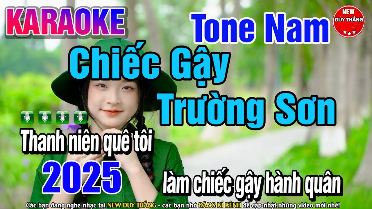 Chiếc Gậy Trường Sơn Karaoke Tone Nam - New Duy Thắng