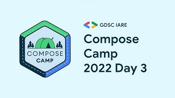 Kotlin and Jetpack Compose Camp Day 3 - GDSC IARE