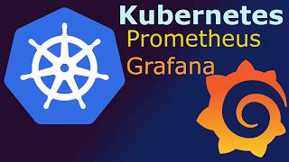 Kubernetes - Prometheus and Grafana