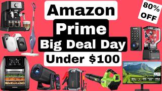 Top 41 Amazon Prime Big Deal Days 2026 Deals Under $100 - Insane 80% OFF