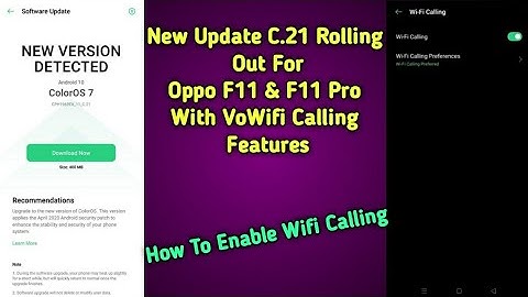 New Update C.21 Rolling Out For Oppo F11 & F11 Pro With VoWifi Calling Features | Oppo F11 Pro Wifi